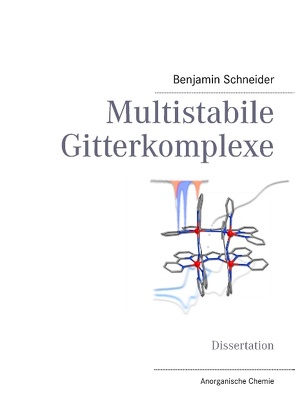 Multistabile Gitterkomplexe von Schneider,  Benjamin