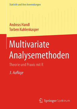 Multivariate Analysemethoden von Handl,  Andreas, Kuhlenkasper,  Torben