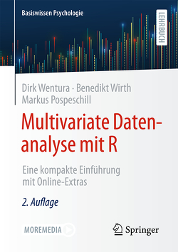 Multivariate Datenanalyse mit R von Pospeschill,  Markus, Wentura,  Dirk, Wirth,  Benedikt