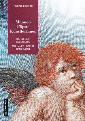 Mumien, Päpste, Künstlerinnen von Brunner,  Michael