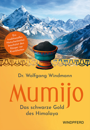 Mumijo – Shilajit von Windmann,  Wolfgang