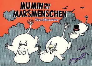 Mumin und die Marsmenschen von Groenewald,  Michael, Jansson,  Tove, von der Weppen,  Annette, Wieland,  Matthias