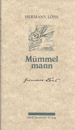 Mümmelmann. Ein Tierbuch von Cramm,  Raimund, Löns,  Hermann