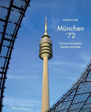 München ’72 von Hell,  Matthias