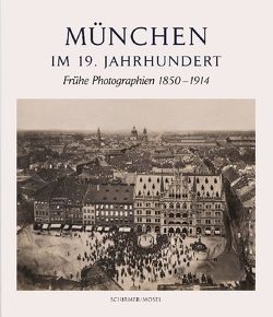 München im 19. Jahrhundert von Angermair,  Elisabeth, Stephan,  Michael