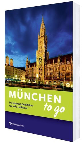 München to go von Zeller,  Anja