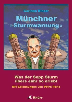 Münchner Sturmwarnung Stufe I von Binzer,  Corinna