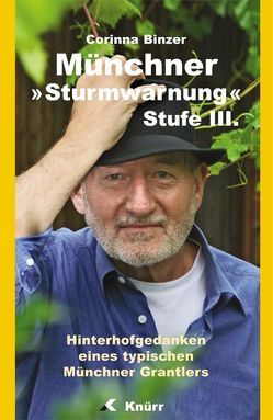Münchner Sturmwarnung Stufe III von Binzer,  Corinna