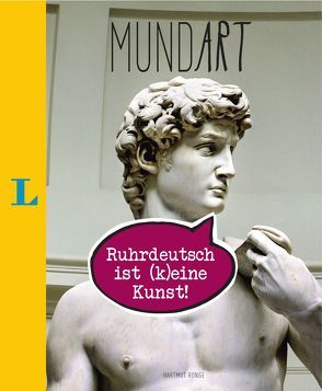 MundArt – Ruhrdeutsch ist (k)eine Kunst! von Ronge,  Hartmut