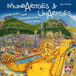 MundArtiges & UnArtiges von Hirschal,  Adi, Tattyrek,  Karl