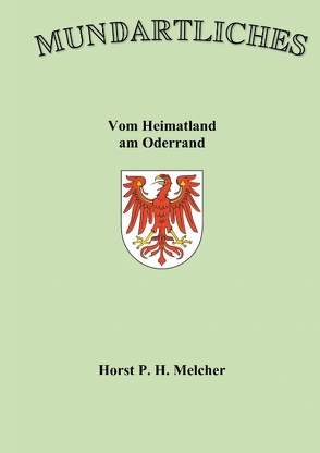 Mundartliches von Melcher,  Horst