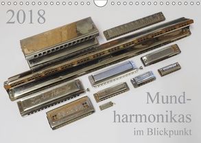 Mundharmonikas im Blickpunkt (Wandkalender 2018 DIN A4 quer) von Rohwer,  Klaus