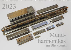 Mundharmonikas im Blickpunkt (Wandkalender 2023 DIN A2 quer) von Rohwer,  Klaus
