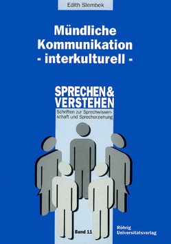 Mündliche Kommunikation interkulturell von Slembek,  Edith