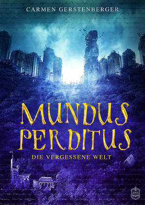 Mundus Perditus von Gerstenberger,  Carmen