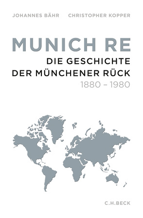 Munich Re von Bähr,  Johannes, Kopper,  Christopher