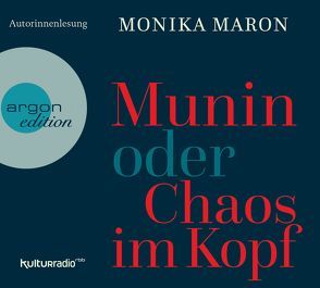 Munin oder Chaos im Kopf von Maron,  Monika