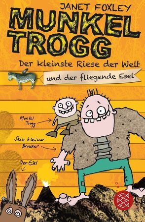 Munkel Trogg: Der kleinste Riese der Welt und der fliegende Esel von Foxley,  Janet, Ruschmeier,  Sigrid, Wells,  Steve