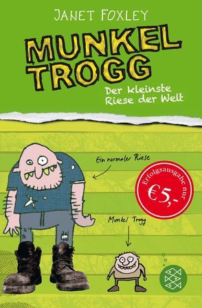 Munkel Trogg: Der kleinste Riese der Welt von Foxley,  Janet, Ruschmeier,  Sigrid, Wells,  Steve