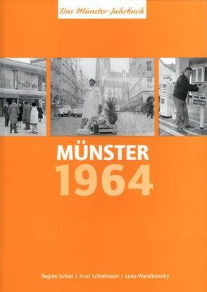 Münster 1964 von Schiel,  Regine, Schollmeier,  Axel, Wandkowsky,  Lena