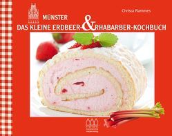 Münster – Das kleine Erdbeer- & Rhabarber-Kochbuch von Krüger,  Uwe, Rammes,  Christa