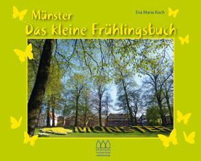 Münster – Das kleine Frühlingsbuch von Koch,  Eva-Maria