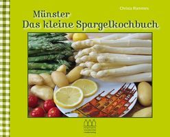 Münster – Das kleine Spargelkochbuch von Krüger,  Uwe, Rammes,  Christa
