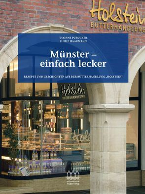 Münster – einfach lecker von Haarmann,  Philip, Purucker,  Yvonne