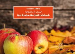 Münster & Land – Das kleine Herbstkochbuch von Krüger,  Uwe, Rammes,  Christa