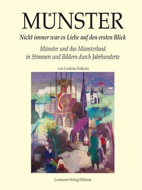 Münster – Nicht immer war es Liebe auf den ersten Blick von Folkerts,  Liselotte