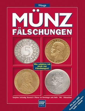 Münz-Fälschungen von Weege,  Volker