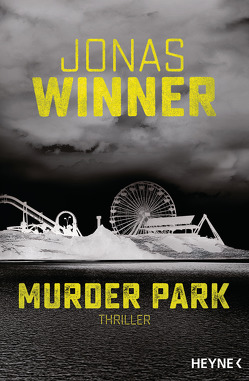 Murder Park von Winner,  Jonas