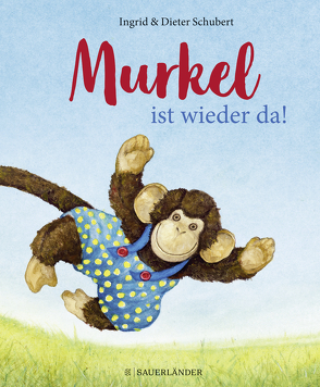 Murkel ist wieder da von Schubert,  Dieter, Schubert,  Ingrid