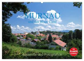 Murnau und das Blaue Land – Aquarelle und Fotografien (Wandkalender 2024 DIN A2 quer), CALVENDO Monatskalender von Dürr,  Brigitte