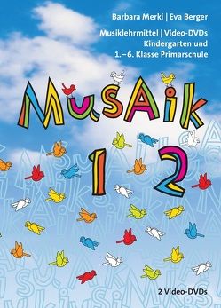 MusAik 1+2 – Video-DVD’s von Berger,  Eva, Merki,  Barbara