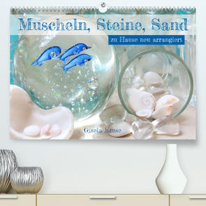 Muscheln, Steine, Sand (Premium, hochwertiger DIN A2 Wandkalender 2023, Kunstdruck in Hochglanz) von Kruse,  Gisela