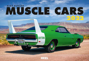 Muscle Cars 2022 von Burger,  Mike