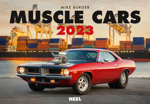 Muscle Cars 2023 von Burger,  Mike