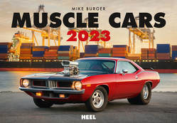 Muscle Cars 2023 von Burger,  Mike