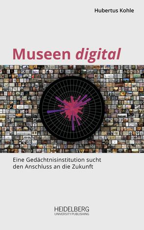 Museen digital von Kohle,  Hubertus