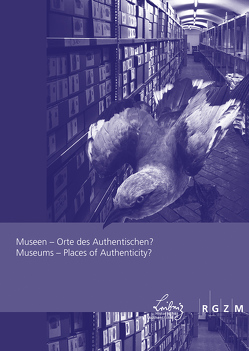 Museen – Orte des Authentischen? von Brüggerhoff,  Stefan, Kimmel,  Dominik