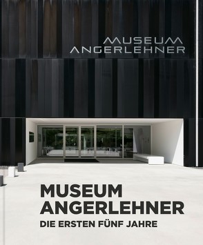 Museum Angerlehner von Althuber,  Julia, Angerlehner,  Heinz J., Museum,  Angerlehner, Ridler,  Gerda, Stödtner,  Gregor