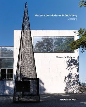 Museum der Moderne Mönchsberg von Museum der Moderne,  Rupertinum,  Salzburg