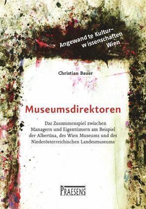 Museumsdirektoren von Bauer,  Christian