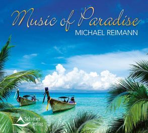 Music of Paradise von Reimann,  Michael