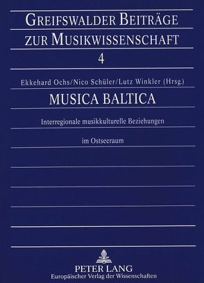 Musica Baltica von Ochs,  Ekkehard, Schüler,  Nico, Winkler,  Lutz