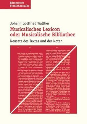 Musicalisches Lexicon oder Musicalische Bibliothec von Ramm,  Friederike, Walther,  Johann G