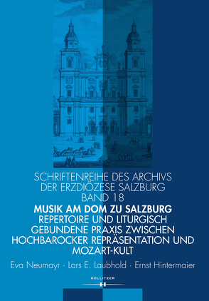 Musik am Dom zu Salzburg von Hintermaier,  Ernst, Laubhold,  Lars E., Neumayr,  Eva
