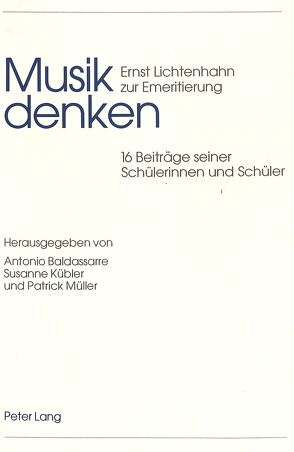 Musik denken von Baldassarre,  Antonio, Kübler,  Susanne, Müller,  Patrick