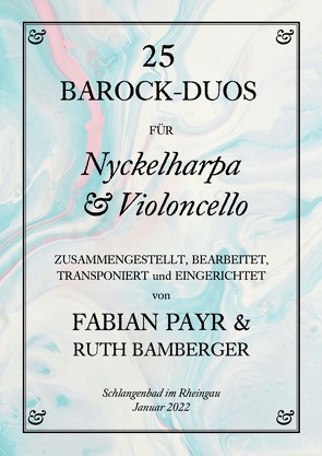 Musik für Nyckelharpa und Cello / 25 Barock-Duos für Nyckelharpa und Violoncello von Bamberger,  Ruth, Payr,  Fabian